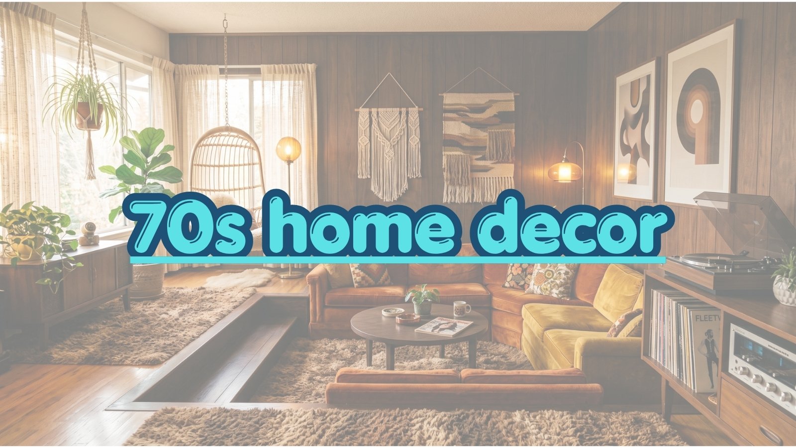 70s home decor